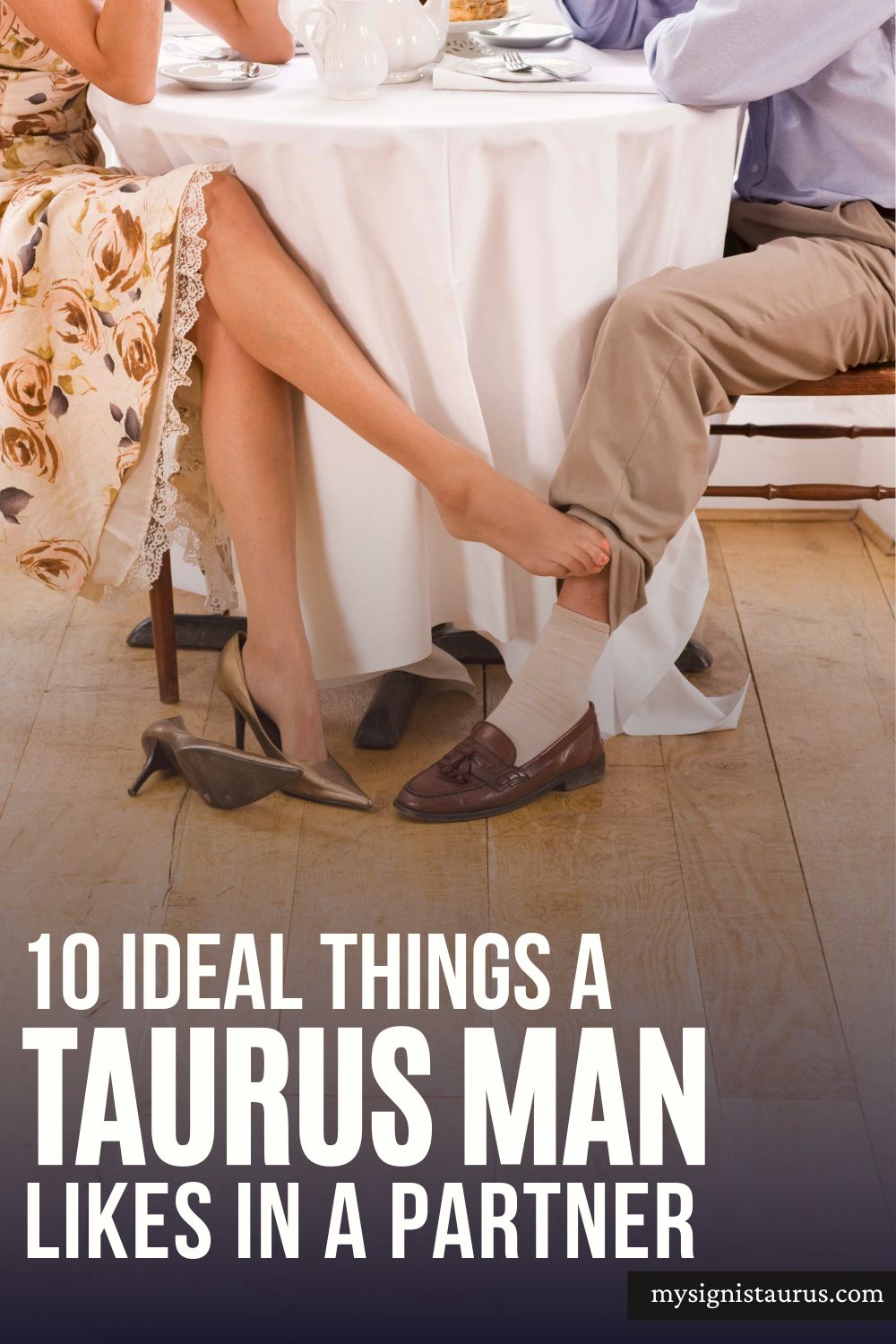 10 Ideal Things A Taurus Man Likes In A Partner Or Relationship